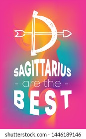Zodiac Sign Vector of Sagittarius With Text "Sagittarius are the Best" and Creative Abstract Background. Flat, Icon, Sign, Symbol, Object, Graphic Design, Element, Illustration for Print.