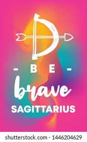 Zodiac Sign Vector of Sagittarius With Text "Be Brave Sagittarius" and Creative Abstract Background. Flat, Icon, Sign, Symbol, Object, Graphic Design, Element, Illustration for Print.