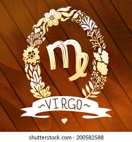 Zodiac sign Virgo, in a sweet gold floral wreath on vector wood planks. Horoscope sign, flowers, leaves and ribbon. 