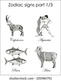 Zodiac signs. Capricorn. Aquarius. Pisces. Aries. Part one. Zentangle stylized. Vector. Illustration. Hand drawn. Freehand pencil. Horoscope.