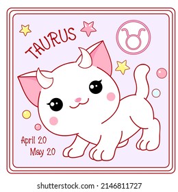 Zodiac Taurus sign character in kawaii style. Square card with cute little white kitty and Zodiac symbol, date of birth. Cartoon baby cat and Zodiacal card. Vector illustration EPS8