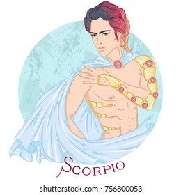 Zodiac. Vector Illustration Of The Astrological Sign Of Scorpio As A Beautiful Man With A Naked Torso. Round Shape