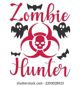 Zombie hunted  Happy Halloween shirt print template, Pumpkin Fall Witches Halloween Costume shirt design