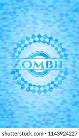 Zombie light blue emblem with triangle mosaic background