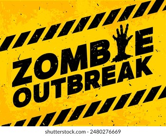 Zombie outbreak warning caution, Halloween, monster danger apocalypse. Vector awareness banner with yellow grunge background, black typography and creepy hand of corpse emerging from the ground