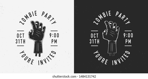 Zombie party badge, label, logo. Hand of Zombie with text. Vintage Halloween party logo. Invitation card. Vector illustration