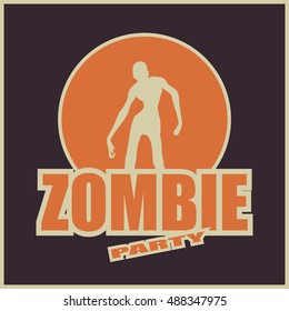 Zombie party text and silhouette on them. Halloween theme background