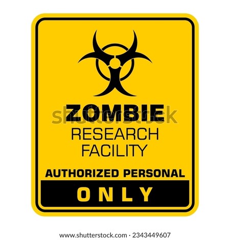 Zombie, research facility, authorized personal only, sticker vector