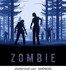 Zombie Walking out From Morning Forest. Silhouettes Illustration for Halloween Poster