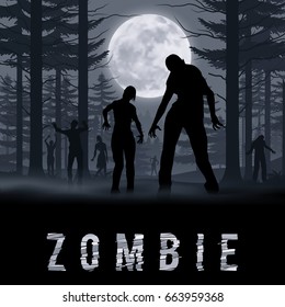 Zombie Walking out From Night Forest. Silhouettes Illustration for Halloween Poster