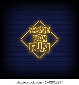 Zone For Fun Neon Signs Style Text vector