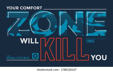 Zone stylish typography slogan for t-shirt. Abstract design with the grunge and the lines style. Vector print, typography, poster. Global swatches.