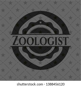 Zoologist dark badge. Vector Illustration. Detailed.