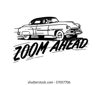 Zoom Ahead - In A Two Door Hardtop - Retro Clip Art