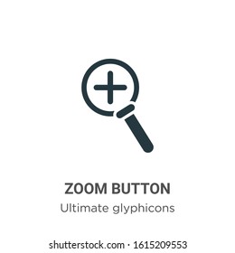 Zoom button glyph icon vector on white background. Flat vector zoom button icon symbol sign from modern ultimate glyphicons collection for mobile concept and web apps design.
