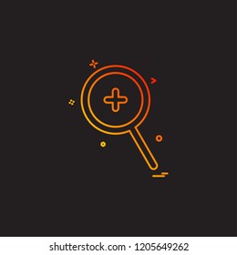 Zoom in icon design vector 