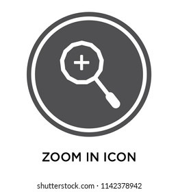 Zoom in icon vector isolated on white background for your web and mobile app design, Zoom in logo concept
