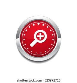 Zoom In Red Vector Icon Button
