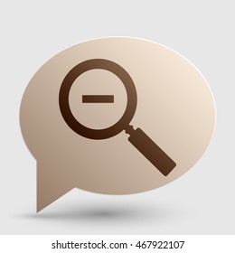 Zoom sign illustration. Brown gradient icon on bubble with shadow.