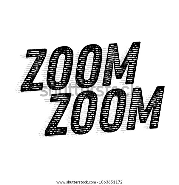 Zoom Zoom, Zoom Text, Fast, Zoom\
Meeting, Vector Text Typography Illustration\
Background