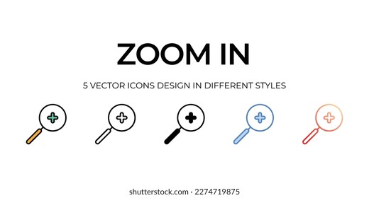 zoomin Icon Design in Five style with Editable Stroke. Line, Solid, Flat Line, Duo Tone Color, and Color Gradient Line. Suitable for Web Page, Mobile App, UI, UX and GUI design.