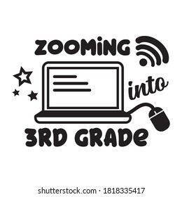 Zooming Into Third Grade Svg Design Illustration eps.10