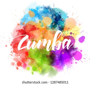 Zumba - modern calligraphy text on watercolor paint splash.