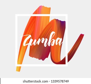 Zumba - modern handwritten lettering calligraphy text. Wavy colorful brush stroke line background. Watercolor or acrylic paint imitation. 