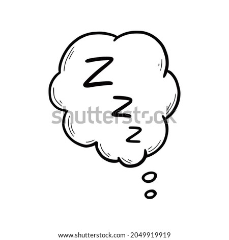 Zzz doodle comic speech bubble. Hand drawn sketch dtyle zzz text with bubble. Isolated vector illustration.