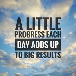 Inspirational motivating quotes on nature background. A Little Progress Each Day Adds Up To Big Results 