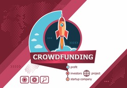 Crowdfunding concepts for business analysis, planning, consulting, team work, project management. Crowdfunding concept on background with rocket. 