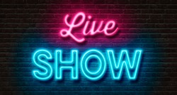 Neon sign on a brick wall - Live Show