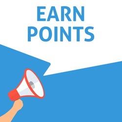EARN POINTS Announcement. Hand Holding Megaphone With Speech Bubble. Flat Illustration