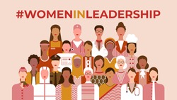 International Women's Day. Women in leadership, woman empowerment, gender equality, girl power concepts. Group of women of diverse age, races and occupation. Vector horizontal banner.