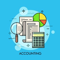 Paper document, magnifying glass, calculator and pie chart. Accounting and auditing service, budget planning, revenue and financial gains calculation concept. Vector illustration for poster, website.