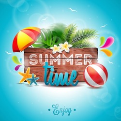 Vector Summer Time Holiday typographic illustration on vintage wood background. Tropical plants, flower, beach ball and sunshade. Eps 10 design.