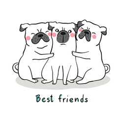 Vector illustration character design white pug dog hug with love and words best friend.Isolated on white.Doodle cartoon style.