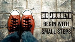 Inspire motivation quote, Big journeys begin with small steps, Poster of journey inspire quote 