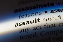 assault word in a dictionary. assault concept.