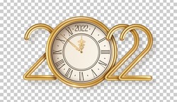 Happy New Year logo 2022 shining with gold vintage clock on transparent background. Vector illustration. Party countdown watch face. Christmas typography template for poster, flyer, brochure voucher