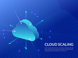 Cloud Scaling Solution. Cloud computing technology is easy handles growing and decreasing demand in usage. This illustration shows a 3D cloud and arrows to maximize or minimize Cloud sizing (Infra).