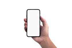 Blank screen of Mobile phone with hand holding phone isolated on white background. of free space for your copy, Clipping path.