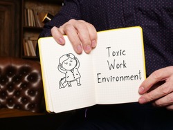 Toxic Work Environment is shown on the conceptual business photo