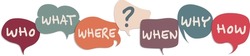 Vector isolated colorful speech bubble with text Who What Where When Why How and question mark. Investigate analyze and solve various questions. Problem solving or brainstorming concept