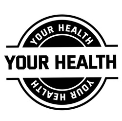 YOUR HEALTH stamp on white background
