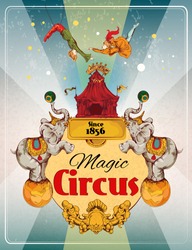 Magic traveling circus tent fantastic show announcement vintage poster with elephans and aerialist acrobat performance vector illustration