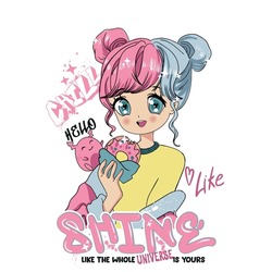 Anime Girl illustration with slogan. Vector graphic design for t-shirt.