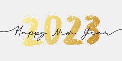 Happy New Year 2023 brush painted calligraphy numbers with sparkles and glitter. Vector illustration background for new year's eve and seasonal holidays flyers, greetings and invitations.