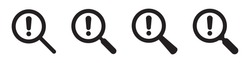 Business Risk Analysis symbol with magnifying glass icon and exclamation mark. Magnifying glass icon and alert, error, alarm, danger symbol. 