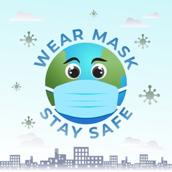 Wear Mask Stay Safe Banner. Earth in blue medical face mask. Coronavirus pandemic vector illustration. Urban sky landscape view with covid-19 spreading. Background design template.